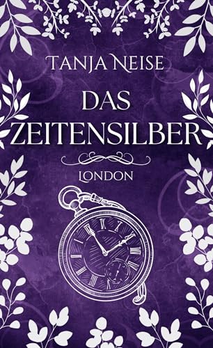 Das Zeitensilber - London