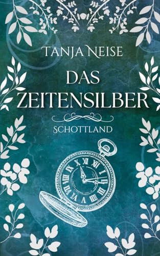 Das Zeitensilber - Schottland