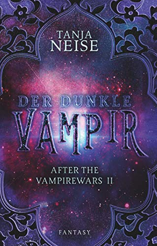 Der dunkle Vampir: After the Vampirewars 2