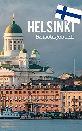 Helsinki Reisetagebuch: Eintragebuch mit 50 Doppelseiten für Tagebucheinträge & 15 Seiten für Notizen Helsinki Reisetagebuch: Eintragebuch mit 50 Doppelseiten für Tagebucheinträge & 15 Seiten für Notizen von Independently published
