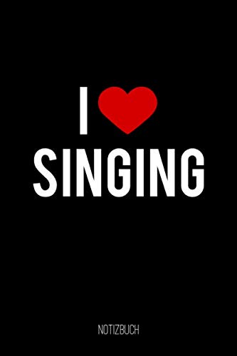 I love singing: Notizbuch mit Punktraster für Sängerinnen & Sänger / Chorleiterinnen & Chorleiter / Musikerinnen und Musiker, 100 Seiten, ca. A5 I love singing: Notizbuch mit Punktraster für Sängerinnen & Sänger / Chorleiterinnen & Chorleiter / Musikerinnen und Musiker, 100 Seiten, ca. A5