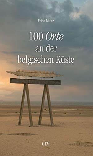 100 Orte an der belgischen Küste von Grenz-Echo Verlag