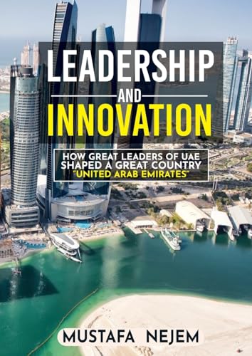 How Great Leaders of UAE Shaped a Great Country von maritime