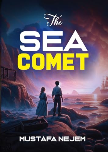 THE SEA COMET von Independently published