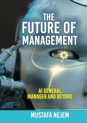 The Future of Management: AI General Manager and Beyond von maritime