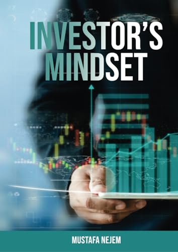 The Investors Mindset: Mastering the Wealth Code by Unveiling Untapped Potential von Independently published