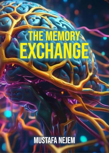The Memory Exchange von Independently published