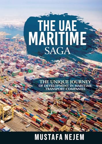 THE UAE MARITIME SAGA von maritime