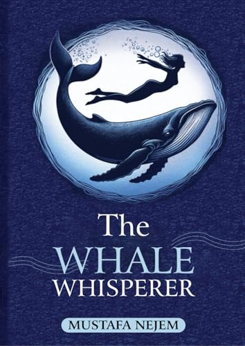 The Whale Whisperer von Independently published