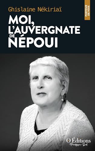 Moi, l'Auvergnate de Népoui von jan