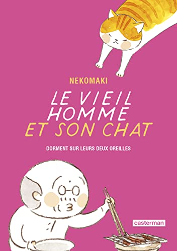 Le vieil homme et son chat: Dorment sur leurs deux oreilles (8)