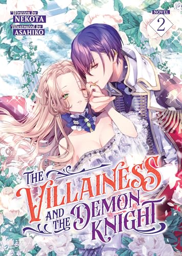 The Villainess and the Demon Knight (Light Novel) Vol. 2 von Steamship