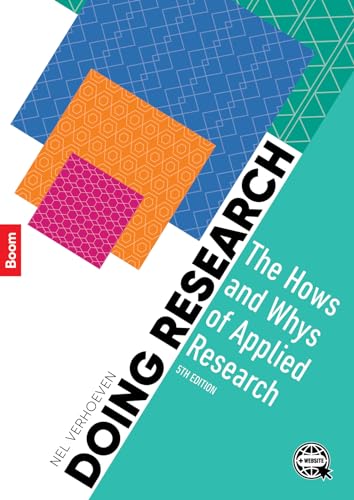 Doing Research: the Hows and Whys of Applied Research von Boom