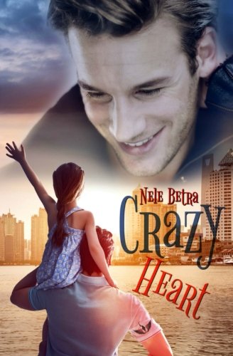 Crazy Heart Crazy Heart von CreateSpace Independent Publishing Platform