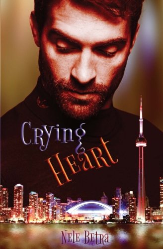 Crying Heart Crying Heart von CreateSpace Independent Publishing Platform