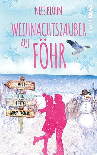 Weihnachtszauber auf Föhr (Liebe auf Föhr 3) von Kampenwand Verlag