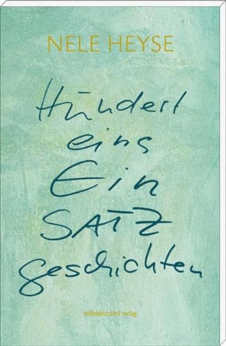 Hunderteins EinSatzgeschichten: Erzählungen von Mitteldeutscher Verlag