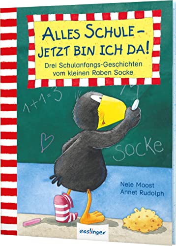Der kleine Rabe Socke: Alles Schule – jetzt bin ich da!: Drei Schulanfangs-Geschichten vom kleinen Raben Socke | Kleines Bilderbuch für die Schultüte Der kleine Rabe Socke: Alles Schule – jetzt bin ich da!: Drei Schulanfangs-Geschichten vom kleinen Raben Socke | Kleines Bilderbuch für die Schultüte