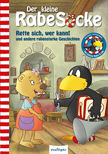 Der kleine Rabe Socke: Rette sich, wer kann! und andere rabenstarke Geschichten: Das Buch zur TV-Serie von Esslinger Verlag