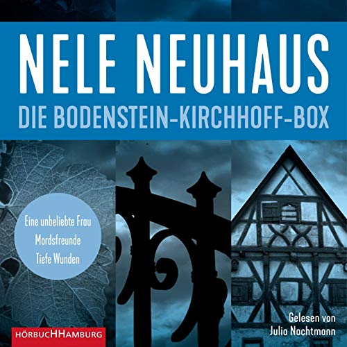 Die Bodenstein-Kirchhoff-Box: Eine unbeliebte Frau – Mordsfreunde – Tiefe Wunden: 6 CDs (Ein Bodenstein-Kirchhoff-Krimi)