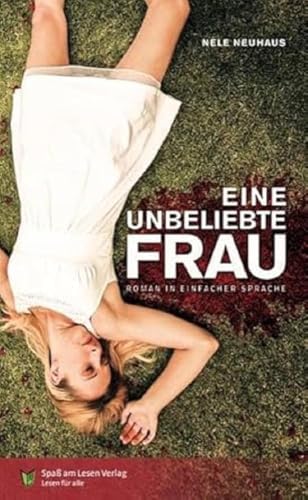 Eine unbeliebte Frau: In Einfacher Sprache