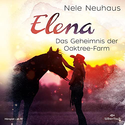 Elena 4: Elena - Ein Leben für Pferde: Das Geheimnis der Oaktree-Farm: 1 CD (4)