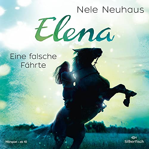 Elena 6: Elena - Ein Leben für Pferde: Eine falsche Fährte: 1 CD (6)