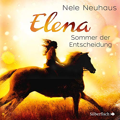 Elena 2: Elena - Ein Leben für Pferde: Sommer der Entscheidung: 1 CD (2)