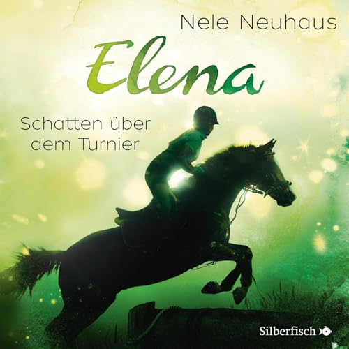 Elena - Schatten über dem Turnier (Band 3): 1 CD (Elena – Ein Leben für Pferde, Band 3)