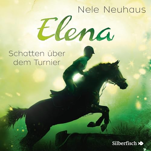 Elena - Schatten über dem Turnier (Band 3): 1 CD