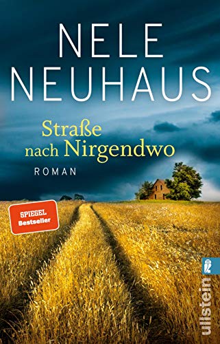 Straße nach Nirgendwo: Roman | Die schicksalhafte Reise der jungen Sheridan Grant geht weiter | Die Trilogie der Bestsellerautorin der Bodenstein-Kirchhoff Reihe (Sheridan-Grant-Serie, Band 2) von ULLSTEIN TASCHENBUCH