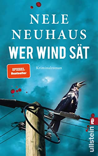 Wer Wind sät: Ein toter Nachtwächter, eine Bürgerinitiative und viele Intrigen: Krimi-Bestseller der Taunus-Serie (Ein Bodenstein-Kirchhoff-Krimi, Band 5)