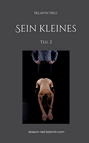 Sein kleines: Teil 2