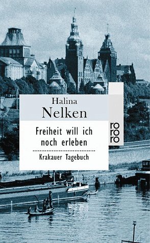 Freiheit will ich noch erleben