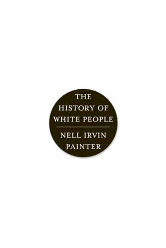 The History of White People von W. W. Norton & Company