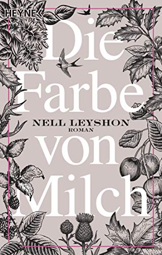 Die Farbe von Milch: Roman von HEYNE