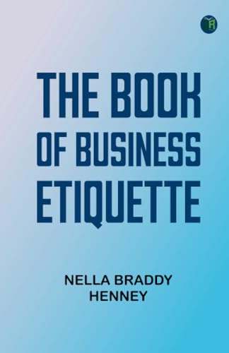 The Book of Business Etiquette von Zinc Read