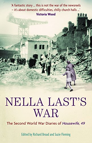Nella Last's War: The Second World War Diaries of 'Housewife, 49' von Profile Books(GB)