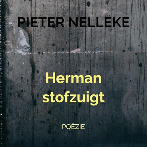 Herman stofzuigt: POËZIE von Bookmundo