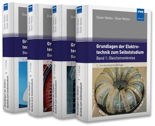 Grundlagen der Elektrotechnik zum Selbststudium (Set): Set bestehend aus: Band 1: Gleichstromkreise, Band 2: Elektrische Felder, Band 3: Magnetische Felder und Band 4: Wechselstromkreise von VDE VERLAG GmbH
