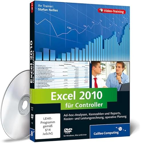 Excel 2010 für Controller - Das umfassende Praxistraining (Galileo Computing)