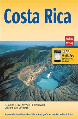 Costa Rica: Mit gratis Navigations-App (Nelles Guide)