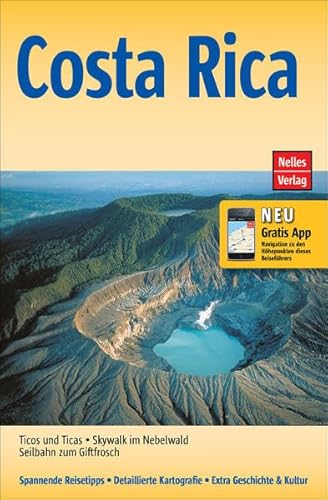 Costa Rica: Mit gratis Navigations-App (Nelles Guide)