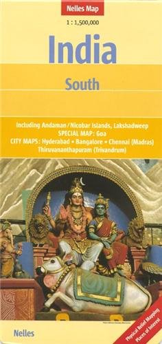 India South 1 : 1 500 000: Including Andaman / Nicobar Islands, Lakshadweep. Special map: Goa. City maps: Hyderabad / Bangalore / Chennai (Madras)/ Thiruvananthapuram (Trivandrum) (Nelles Map)
