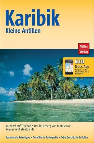 Karibik: Kleine Antillen (Nelles Guide)