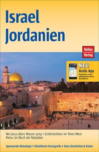 Nelles Guide Reiseführer Israel - Jordanien: Mit gratis Navigations-App