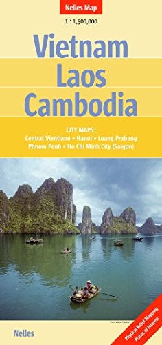 Vietnam - Laos - Cambodia: 1:1,5 Mio: City maps: Central Vientane, Hanoi, Luang Prabang, Phnom Penh, Ho Chi Minh City (Saigon). Physical Relief Mapping, Places of Interest (Nelles Map)