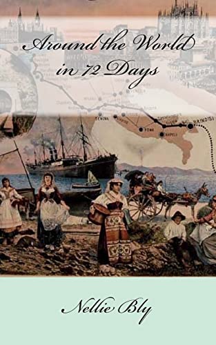Around the World in 72 Days von CREATESPACE
