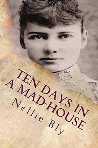 Ten Days In a Mad-House: Illustrated von Createspace Independent Publishing Platform