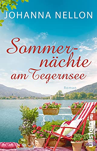 Sommernächte am Tegernsee: Roman von ULLSTEIN TASCHENBUCH